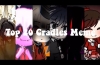 Top 20 Cradles Meme! | Gacha Life | Cherry Clouds